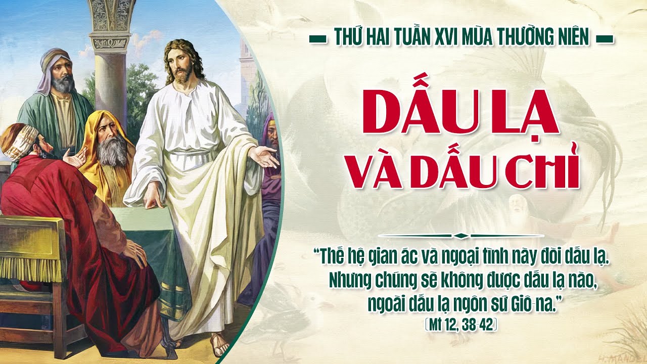 THỨ HAI TUẦN 16 THƯỜNG NIÊN - NĂM A